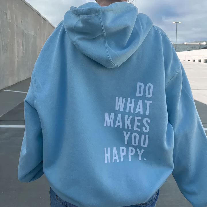 Everly | Do What Makes You Happy Hoodie 2
