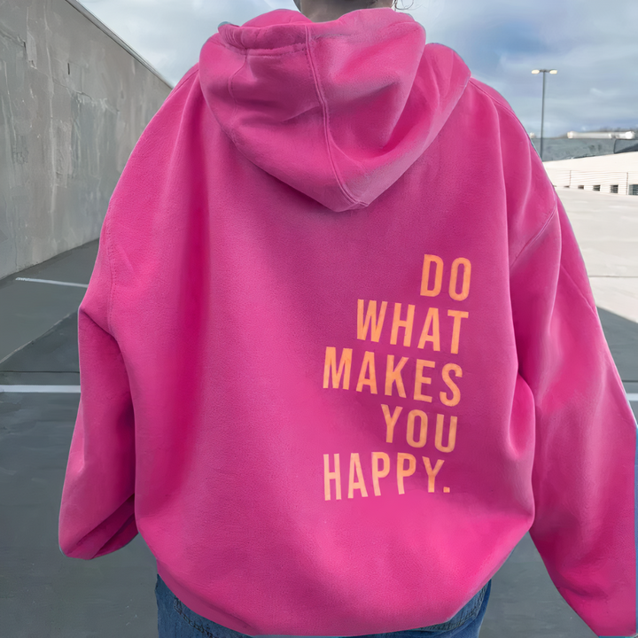 Everly | Do What Makes You Happy Hoodie 3